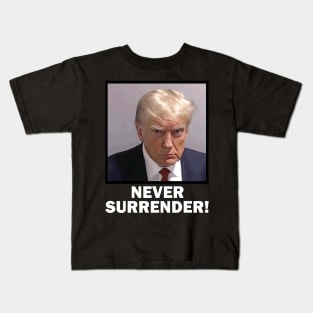 Trump Mugshot Never Surrender Kids T-Shirt